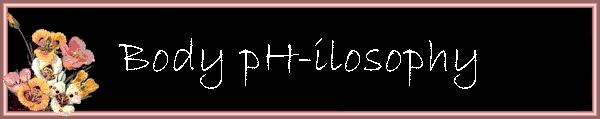 Body pH-ilosophy
