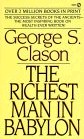 The Richest Man in Babylon by George S. Cason